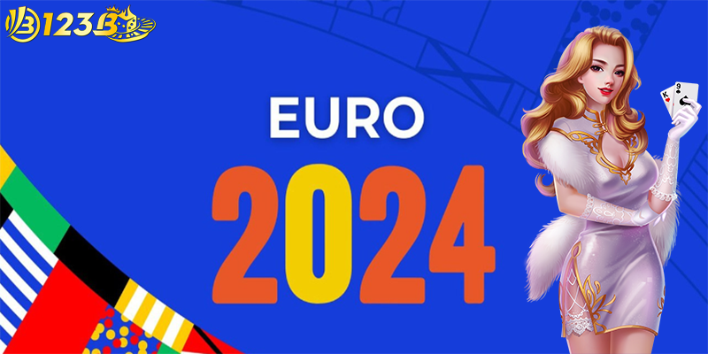 Euro 2024 -Tất Tần Tật Thông Tin Về Cup Châu Âu